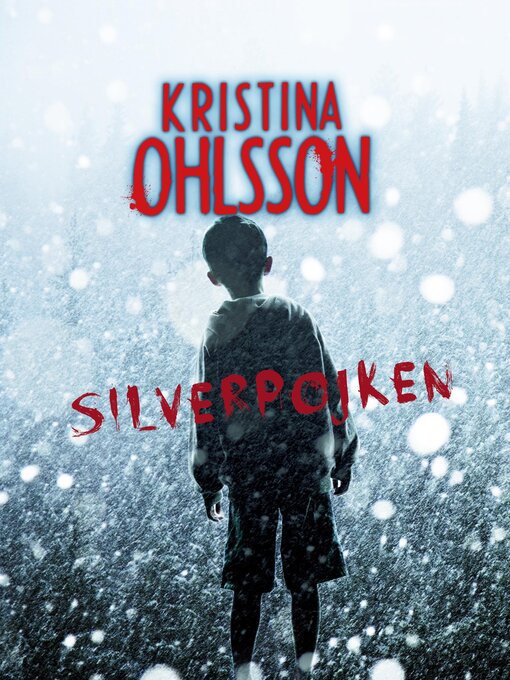 Title details for Silverpojken by Kristina Ohlsson - Wait list